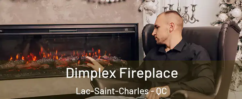  Dimplex Fireplace Lac-Saint-Charles - QC