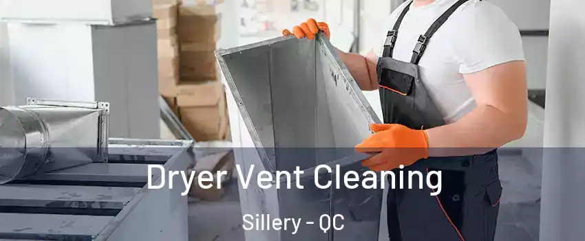 Dryer Vent Cleaning Sillery - QC