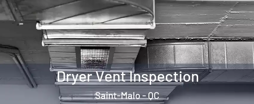  Dryer Vent Inspection Saint-Malo - QC