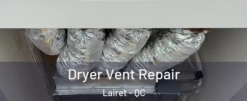  Dryer Vent Repair Lairet - QC