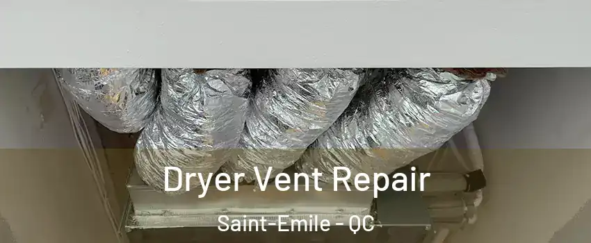  Dryer Vent Repair Saint-Emile - QC