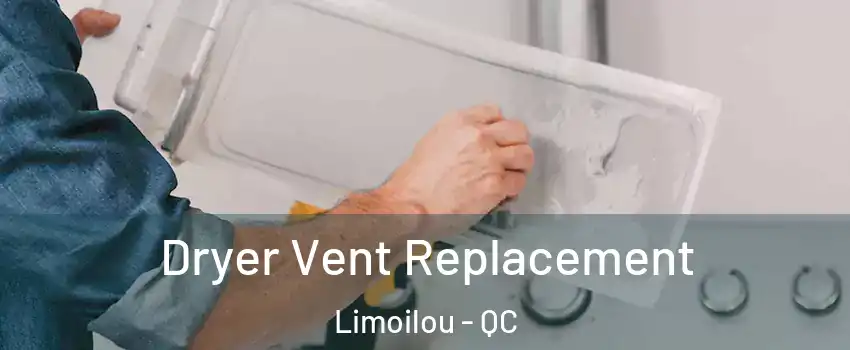  Dryer Vent Replacement Limoilou - QC