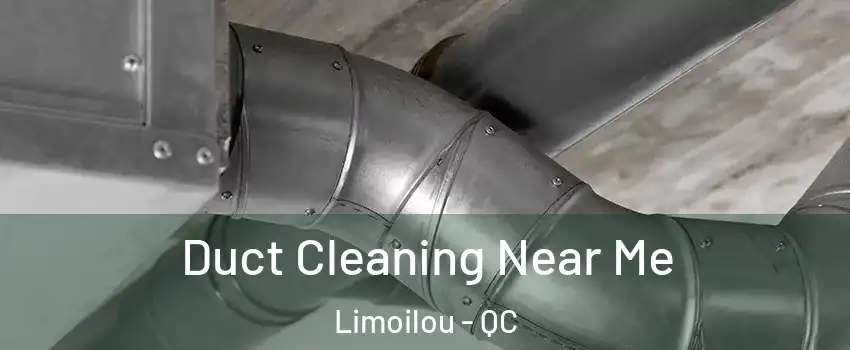  Duct Cleaning Near Me Limoilou - QC