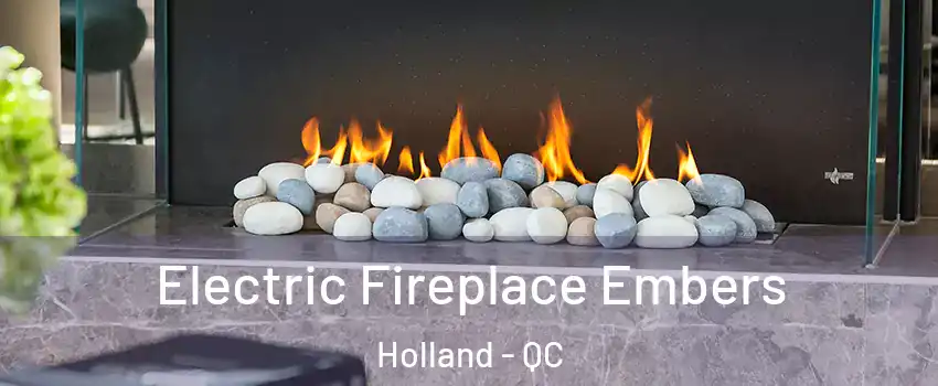  Electric Fireplace Embers Holland - QC