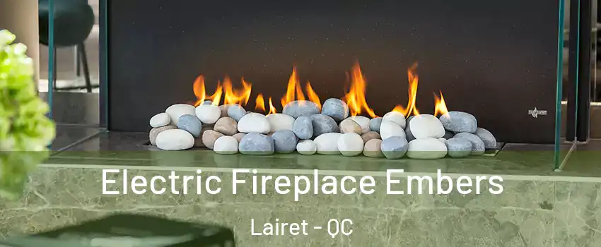  Electric Fireplace Embers Lairet - QC