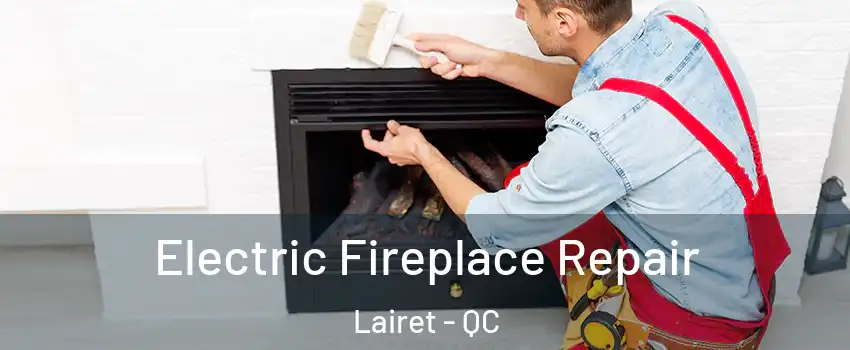  Electric Fireplace Repair Lairet - QC
