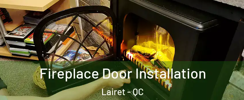  Fireplace Door Installation Lairet - QC