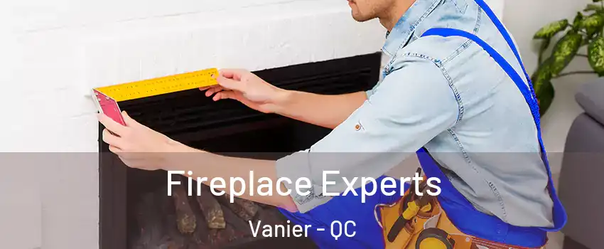  Fireplace Experts Vanier - QC