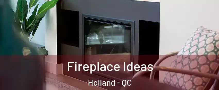  Fireplace Ideas Holland - QC