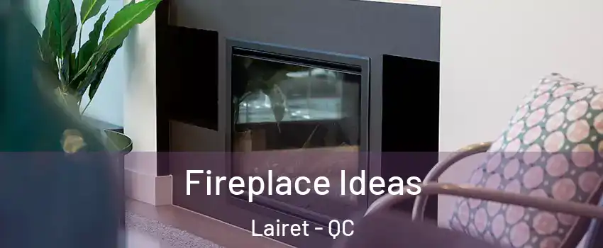  Fireplace Ideas Lairet - QC