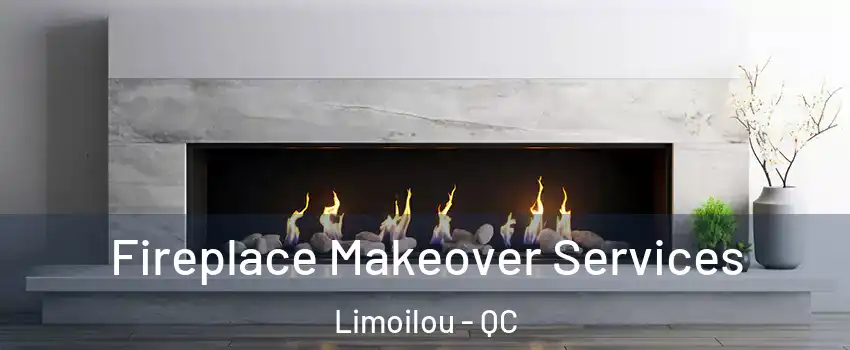  Fireplace Makeover Services Limoilou - QC