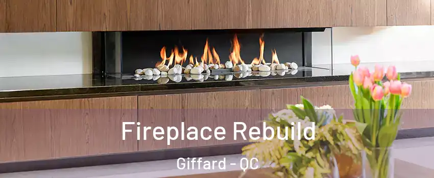 Fireplace Rebuild Giffard - QC