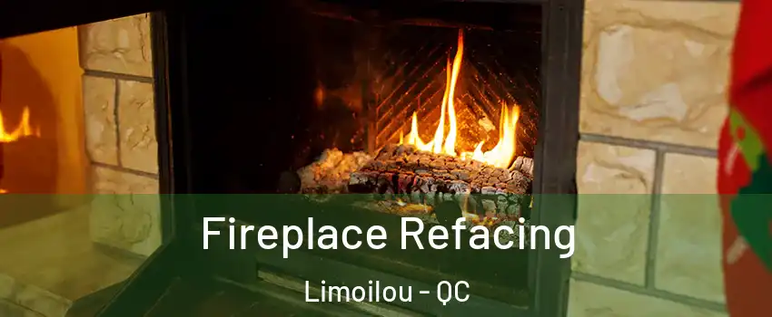  Fireplace Refacing Limoilou - QC