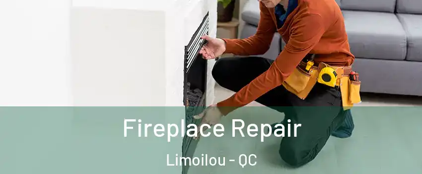  Fireplace Repair Limoilou - QC