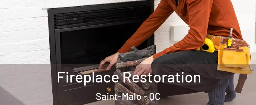  Fireplace Restoration Saint-Malo - QC