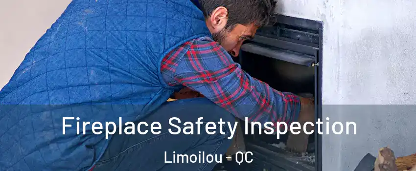  Fireplace Safety Inspection Limoilou - QC