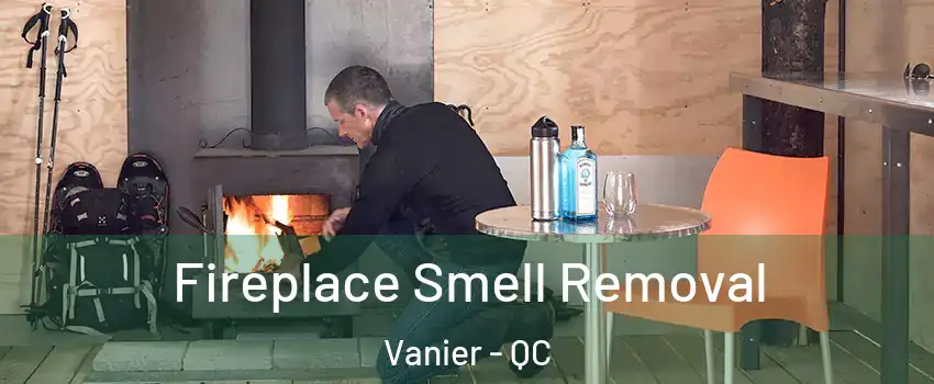  Fireplace Smell Removal Vanier - QC