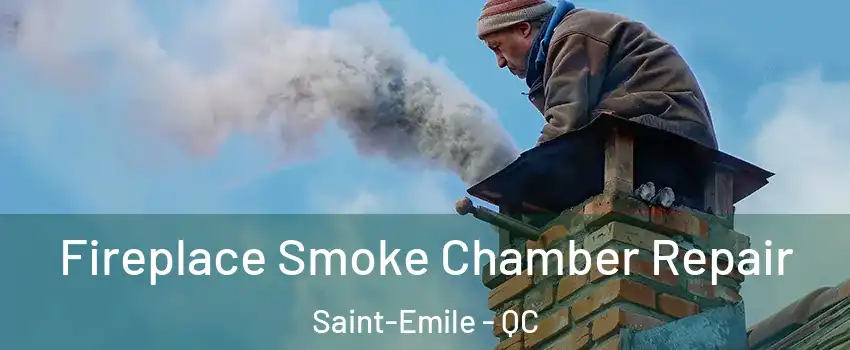  Fireplace Smoke Chamber Repair Saint-Emile - QC