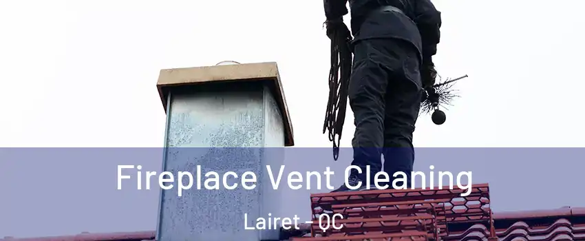  Fireplace Vent Cleaning Lairet - QC