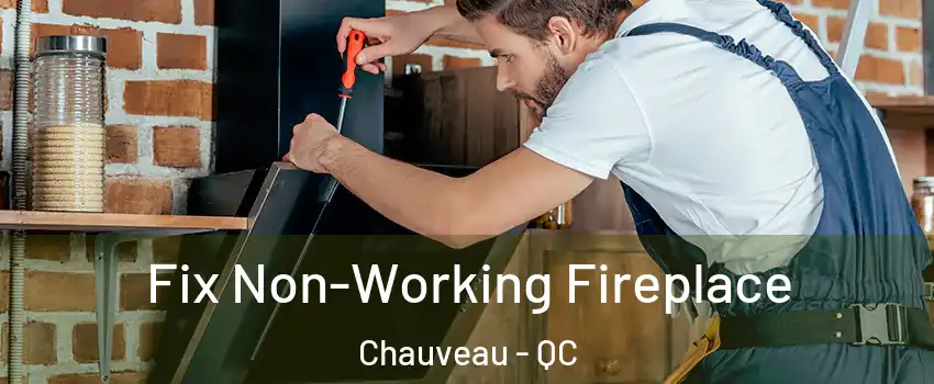  Fix Non-Working Fireplace Chauveau - QC