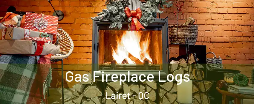  Gas Fireplace Logs Lairet - QC