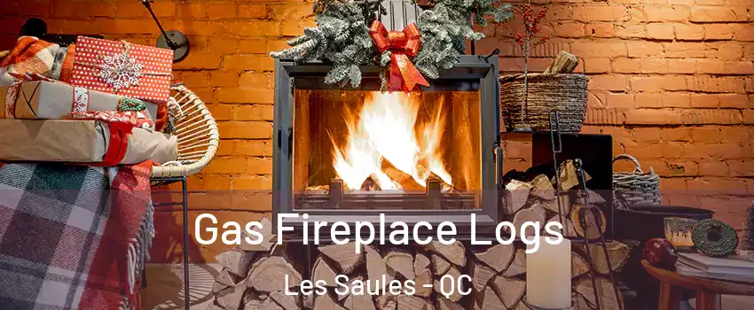  Gas Fireplace Logs Les Saules - QC