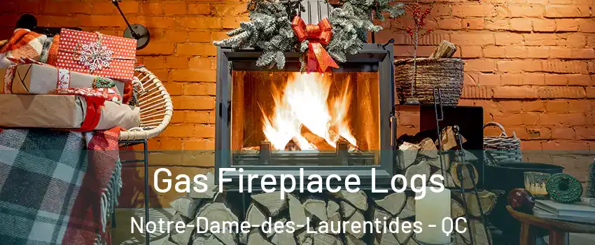  Gas Fireplace Logs Notre-Dame-des-Laurentides - QC