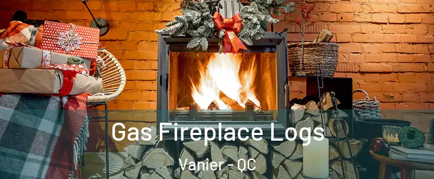  Gas Fireplace Logs Vanier - QC