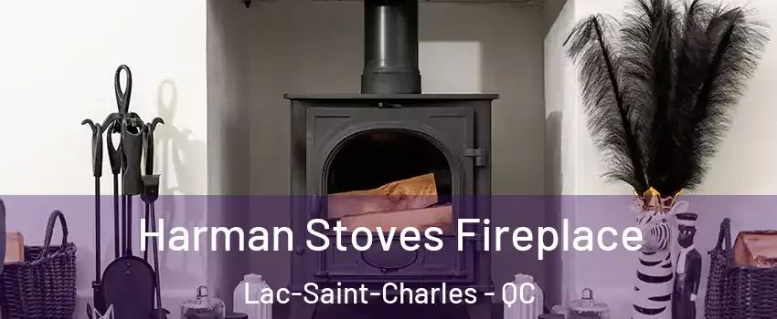  Harman Stoves Fireplace Lac-Saint-Charles - QC