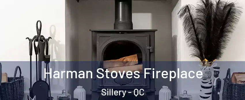  Harman Stoves Fireplace Sillery - QC