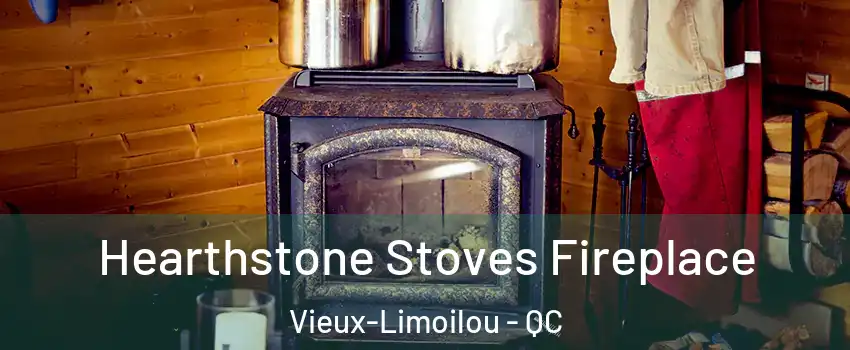  Hearthstone Stoves Fireplace Vieux-Limoilou - QC