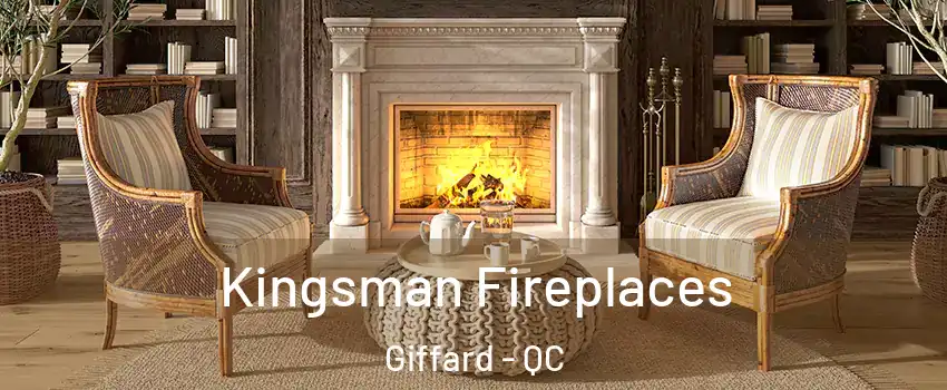  Kingsman Fireplaces Giffard - QC