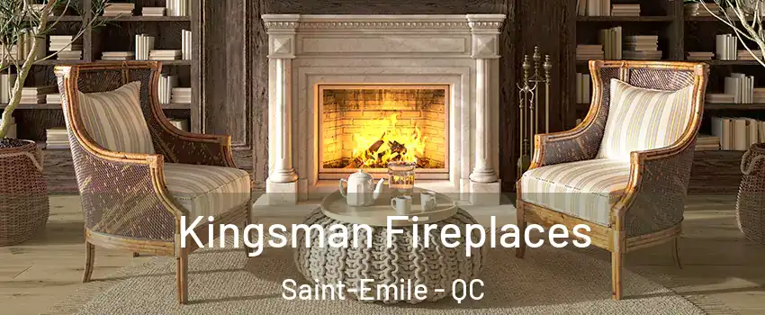  Kingsman Fireplaces Saint-Emile - QC