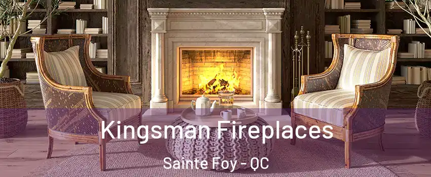  Kingsman Fireplaces Sainte Foy - QC