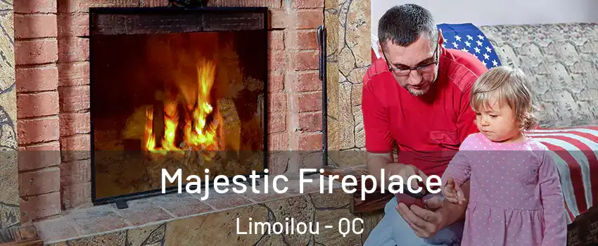  Majestic Fireplace Limoilou - QC