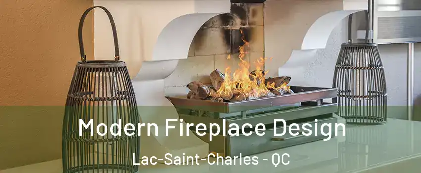  Modern Fireplace Design Lac-Saint-Charles - QC