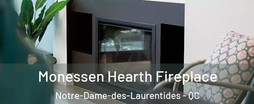  Monessen Hearth Fireplace Notre-Dame-des-Laurentides - QC