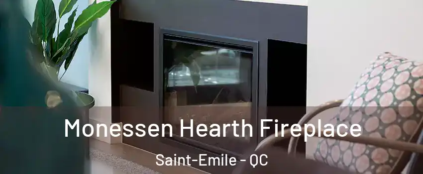 Monessen Hearth Fireplace Saint-Emile - QC