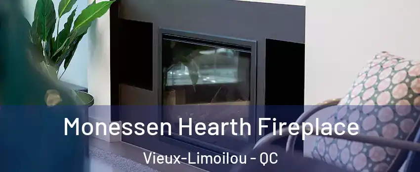  Monessen Hearth Fireplace Vieux-Limoilou - QC