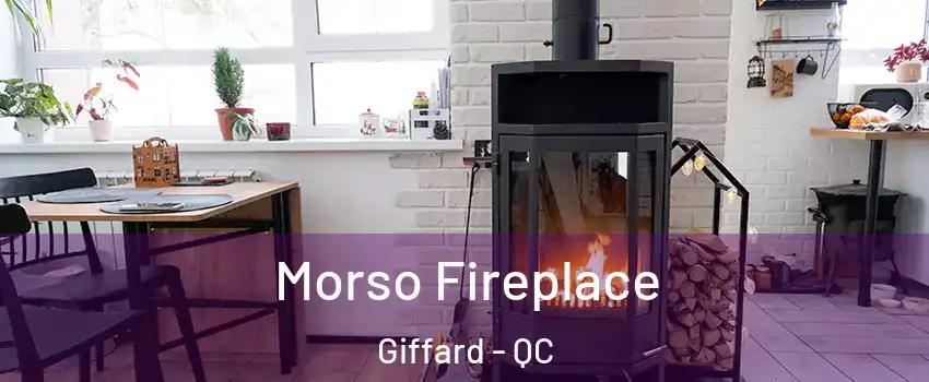 Morso Fireplace Giffard - QC