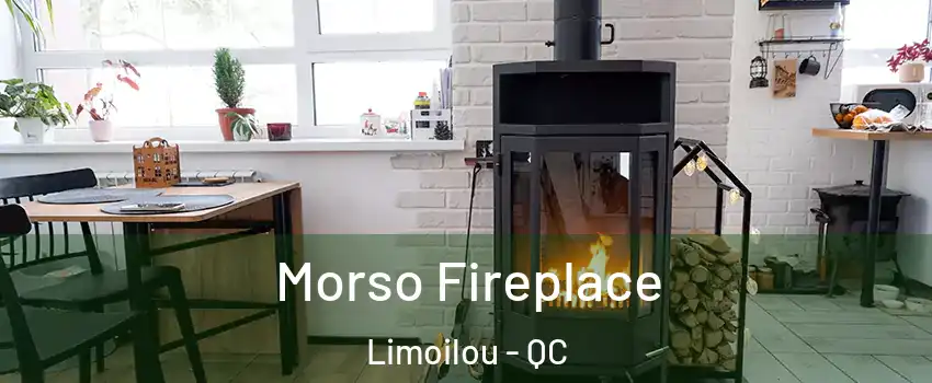 Morso Fireplace Limoilou - QC