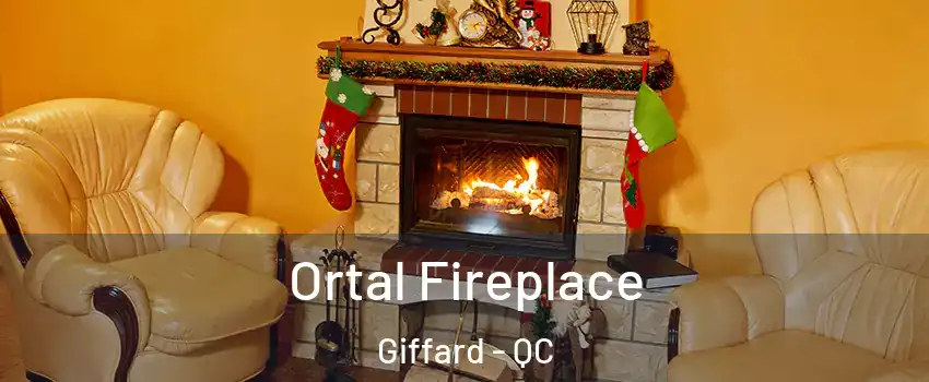  Ortal Fireplace Giffard - QC