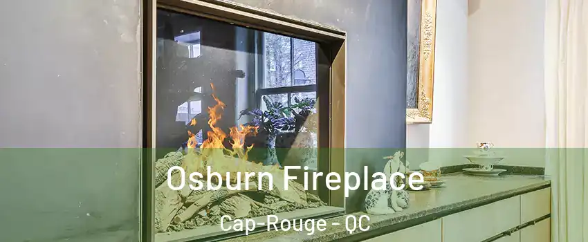 Osburn Fireplace Cap-Rouge - QC