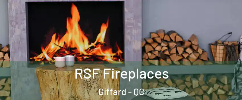  RSF Fireplaces Giffard - QC