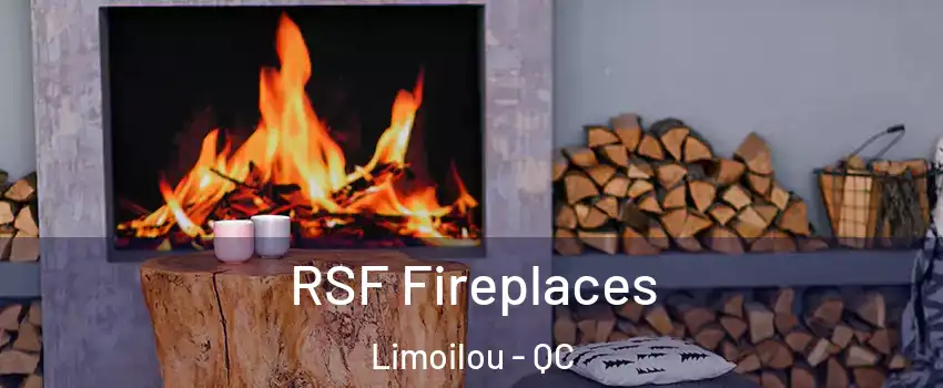  RSF Fireplaces Limoilou - QC