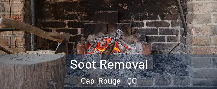 Soot Removal Cap-Rouge - QC