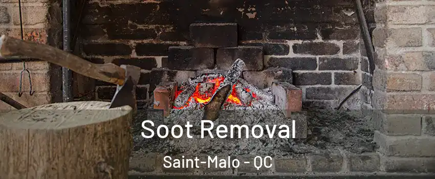  Soot Removal Saint-Malo - QC