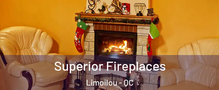 Superior Fireplaces Limoilou - QC
