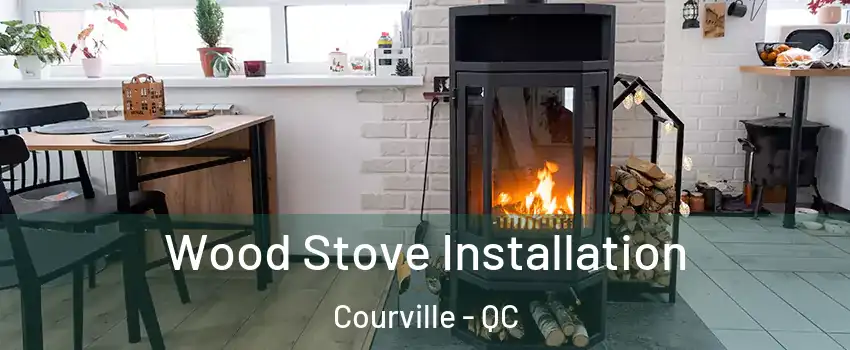  Wood Stove Installation Courville - QC